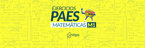 Ejercicios PAES Matemáticas M1