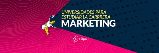 Universidades para estudiar la carrera de Marketing